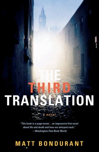 Matt Bondurant/Third Translation,The